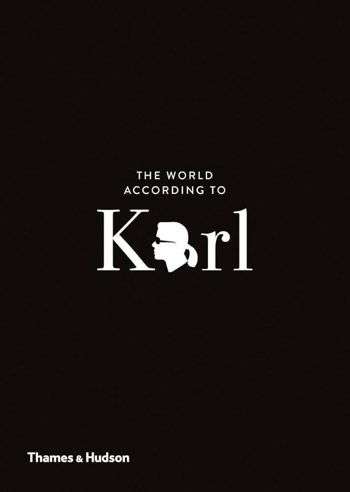 The World According to Karl: The Wit and Wisdom of Karl