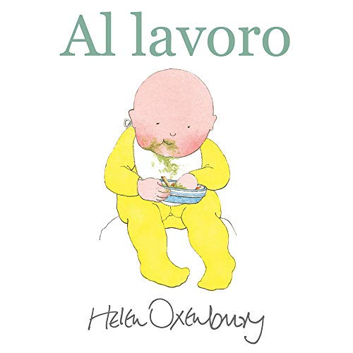 Al lavoro. Ediz. a color