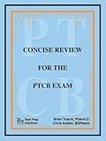 Concise Review for the PTCB Exam
