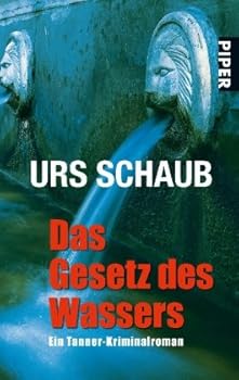Das Gesetz des Wassers - Book #2 of the Simon Tanner