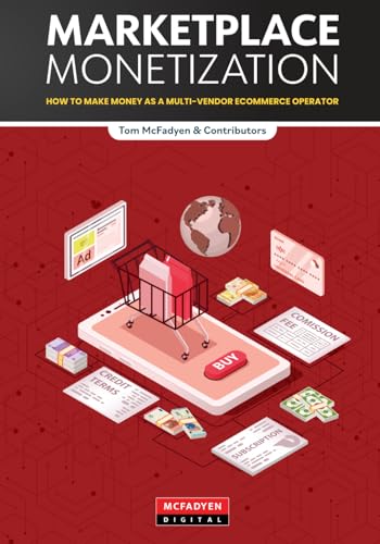 Marketplace Monetization: How to Make Money as a Multi-Vendor Eco...