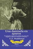 Una damisela en apuros Spanish Version of A Damsel in Distress