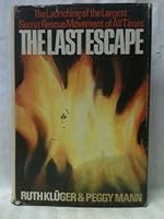 The Last Escape-The Launching of the Largest Secret Rescue M B001OVPH7A Book Cover