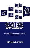  SALES: Steps to take to achieve your sales goal or aspiration (English Edition)