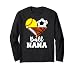 Ball Nana Funny Soccer Football Softball Basketball Player Long Sleeve T-Shirt