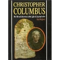 Christopher Columbus: His Life and Discovery in the Light of His Prophecies 8476454082 Book Cover