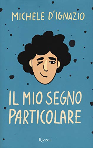 Il Mio Segno Particolare