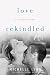 Love Rekindled (Love Surfaced)