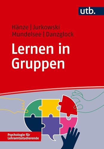 Lernen in Gruppen (Psychologie für Lehramtsstudierende)