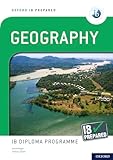Oxford IB Prepared: Geography: IB Diploma Programme (IB Geography)