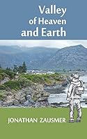 Valley of Heaven and Earth 1320531946 Book Cover