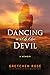 Dancing with the Devil