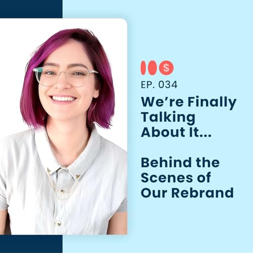 We Re Finally Talking About It Behind The Scenes Of Our Rebrand