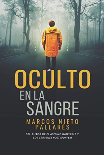 Oculto en la sangre: (Thriller policiaco de misterio y suspense)