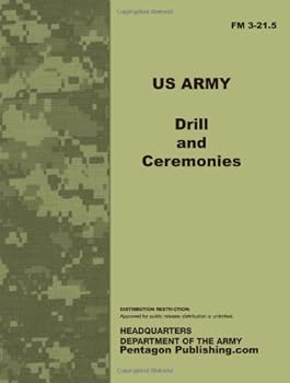 Drill and Ceremonies: US Army
