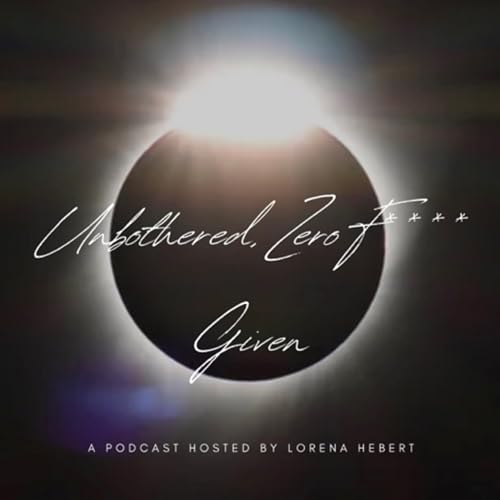 Couverture de Unbothered, Zero F**** Given