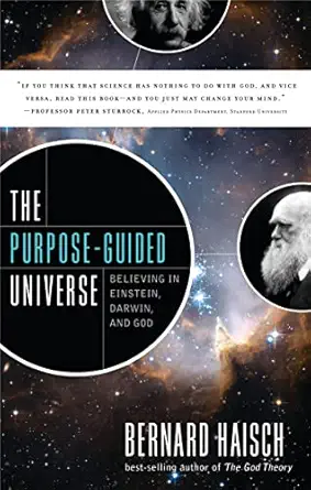 The Purpose-Guided Universe: Believing in Einstein, Darwin, and God Reprint Edition-Wow! eBook
