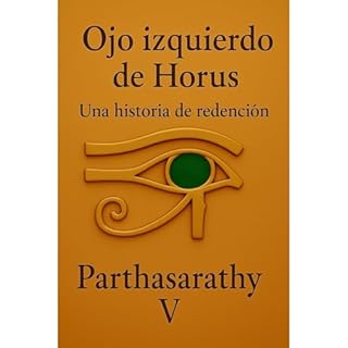 Ojo izquierdo de Horus Audiolibro Por Parthasarathy V arte de portada