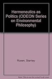 Hermeneutics as Politics (Odéon)