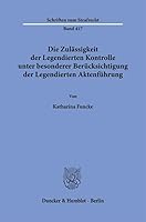 Die Zulassigkeit Der Legendierten Kontrolle Unter Besonderer Berucksichtigung Der Legendierten Aktenfuhrung (Schriften Zum Strafrecht, 417) 3428190041 Book Cover