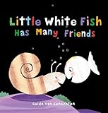 Little White Fish Has Many Friends