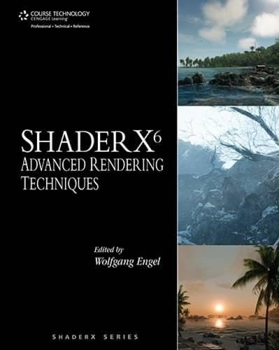 ShaderX6: Advanced Rendering Techniques
