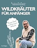 wildkräuter  Wildkräuter: für Anfänger
