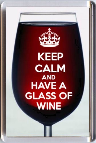 KEEP CALM and HAVE A GLASS OF WINE Fridge Magnet printed on an image of a Red Wine glass, a unique gift for a Wine Lover. by Yummy Grandmummy