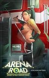  Arena Road: Collect and Train Warrior Women (English Edition)