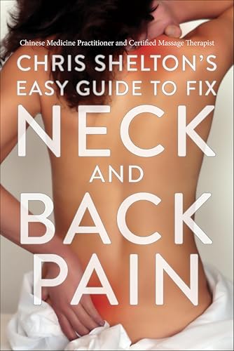 Chris Shelton's Easy Guide to Fix Neck…