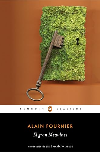 El gran Meaulnes (Los mejores clásicos)