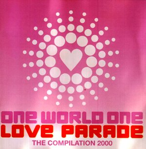 2000 Love Parade One World [Audio CD] Various