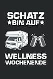 wellness wochenende schwarzwald freundinnen  Schatz bin auf Wellness Wochenende: Kampftrinker Partybuch A5 liniert Party Journal