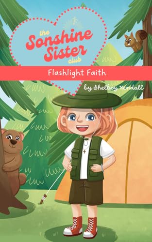 Flashlight Faith (The Sonshine Sister Club: Book 10)