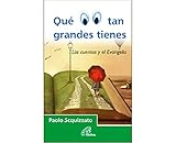  Qué ojos tan grandes tienes: Los cuentos y el Evangelio: 12