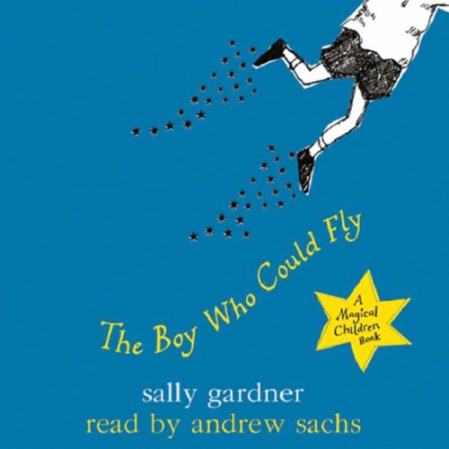 Magical Children: The Boy Who Could Fly