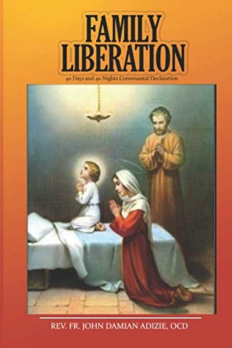 FAMILY LIBERATION 40 Days and 40 Nights Covenantal Declaration