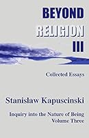 Beyond Religion III 0973118423 Book Cover