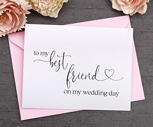 To My Best Friend On My Wedding Day Card Best ...