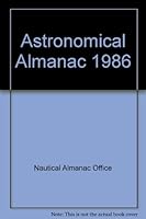 Astronomical Almanac for the Year Nineteen Eighty-Six 011886923X Book Cover