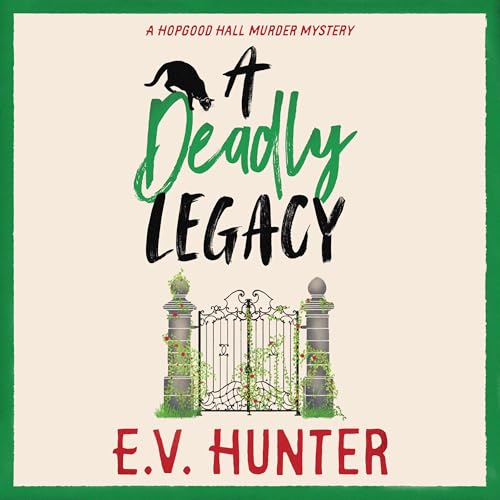 Audiobook: A Deadly Legacy by E.V. Hunter episode artwork