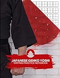 Japanese Genko Yoshi Writing Practice Notebook: Writing Practice Blank Composition Book with Genkouyoushi Grid Paper for Japanese Alphabet Kanji Characters, Hiragana & Katakana