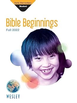 Unknown Binding Wesley Early Elementary Bible Beginnings (Student Book) - Fall 2015 Book