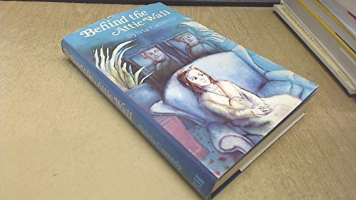 Behind the Attic Wall 0370308107 Book Cover