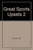 Great Sports Upsets 2 0671781545 Book Cover
