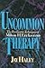Produktbild Uncommon Therapy: The Psychiatric Techniques of Milton H. Erickson, M.D.