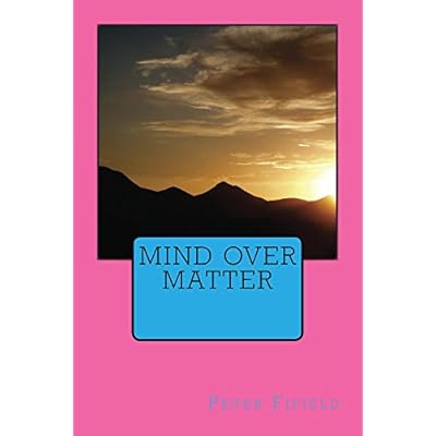 Mind Over Matter