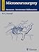 Microneurosurgery: Aneurysms, Arteriovenous Malformations