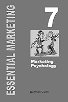 Essential Marketing 7: Marketing Psychology 1505643864 Book Cover