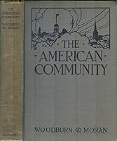 The American Community: An Elementary Text in Community Civics B002EOCP80 Book Cover